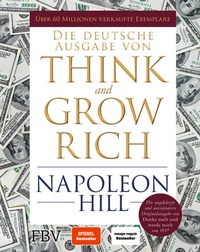 Abbildung von: Think and Grow Rich - Deutsche Ausgabe - FinanzBuch Verlag