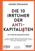Cover: Die 10 Irrt&uuml;mer der Antikapitalisten - FinanzBuch Verlag