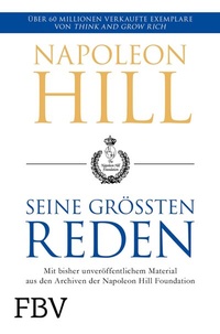 Abbildung von: Napoleon Hill - seine größten Reden - FinanzBuch Verlag