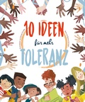 Cover: 10 Ideen f&uuml;r mehr Toleranz - Edizioni White Star SrL