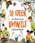 Cover: 10 Ideen mit denen du die Umwelt sch&uuml;tzen kannst - Edizioni White Star SrL