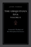 Cover: The Ubiquitous Siva Volume II - OUP eBook