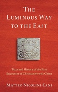 Cover: The Luminous Way to the East - Oxford University Press Inc