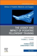 Cover: The Legacy and Impact of Podiatric Fellowship Training, An Issue of Clinics in Podiatric Medicine and Surgery: Volume 39-2 - Elsevier