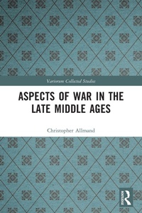 Enlarge image Cover: Aspects of War in the Late Middle Ages - Routledge