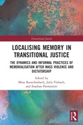 Cover: Localising Memory in Transitional Justice - Routledge
