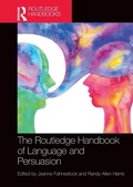 Cover: The Routledge Handbook of Language and Persuasion - Routledge
