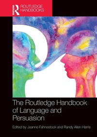 Abbildung von: The Routledge Handbook of Language and Persuasion - Routledge
