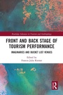 Cover: Front and Back Stage of Tourism Performance - Routledge