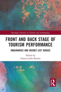 Enlarge image Cover: Front and Back Stage of Tourism Performance - Routledge