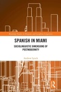 Cover: Spanish in Miami - Routledge