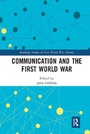 Cover: Communication and the First World War - Routledge