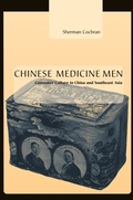Cover: Chinese Medicine Men - Harvard University Press