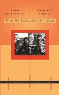 Cover: What We Know about Childcare - Harvard University Press