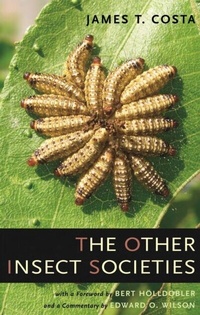 Enlarge image Cover: The Other Insect Societies - Harvard University Press