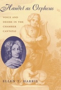 Cover: Handel as Orpheus - Harvard University Press