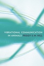 Cover: Vibrational Communication in Animals - Harvard University Press
