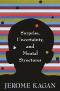 Cover: Surprise, Uncertainty, and Mental Structures - Harvard University Press