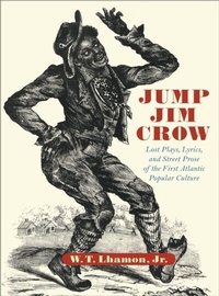 Enlarge image Cover: Jump Jim Crow - Harvard University Press