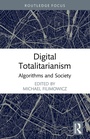 Cover: Digital Totalitarianism - Routledge