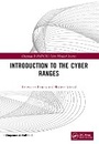 Cover: Introduction to the Cyber Ranges - Chapman & Hall/CRC