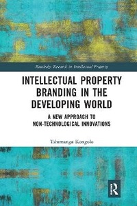 Abbildung von: Intellectual Property Branding in the Developing World - Routledge