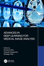 Cover: Advances in Deep Learning for Medical Image Analysis - CRC Press