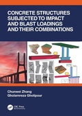 Cover: Concrete Structures Subjected to Impact and Blast Loadings and Their Combinations - CRC Press