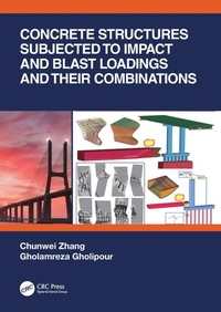 Enlarge image Cover: Concrete Structures Subjected to Impact and Blast Loadings and Their Combinations - CRC Press
