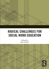 Enlarge image Cover: Radical Challenges for Social Work Education - Routledge