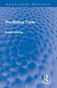 Enlarge image Cover: The Mating Trade - Routledge