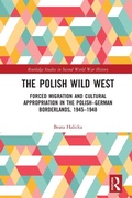 Cover: The Polish Wild West - Routledge