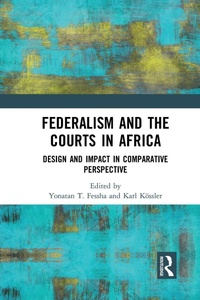 Abbildung von: Federalism and the Courts in Africa - Routledge