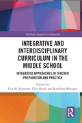 Cover: Integrative and Interdisciplinary Curriculum in the Middle School - Routledge