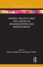 Cover: Power, Politics and Exclusion in Organization and Management - Routledge