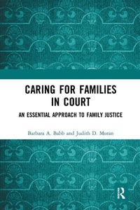 Abbildung von: Caring for Families in Court - Routledge