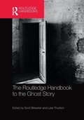 Cover: The Routledge Handbook to the Ghost Story - Routledge