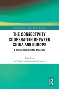 Cover: The Connectivity Cooperation Between China and Europe - Routledge