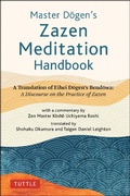 Cover: Master Dogen's Zazen Meditation Handbook - Tuttle Publishing