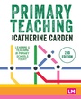 Cover: Primary Teaching - Learning Matters Ltd