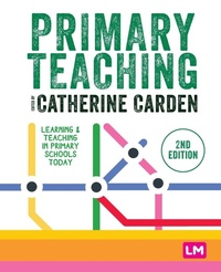 Enlarge image Cover: Primary Teaching - Learning Matters Ltd