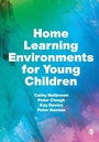 Cover: Home Learning Environments for Young Children - SAGE Publications Ltd