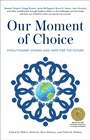 Cover: Our Moment of Choice - Beyond Words Publishing