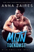 Cover: Mijn toekomst (Mijn Kwelling, #4) - Mijn Kwelling