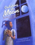 Cover: Catching the Moon - Turtleback