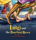 Cover: Luigi and the Barefoot Races - Turtleback