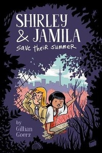Enlarge image Cover: Shirley and Jamila Save Their Summer - Turtleback