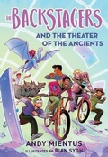 Cover: Backstagers and the Theater of the Ancients (Backstagers #2) - Backstagers
