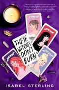 Cover: These Witches Don't Burn - Turtleback