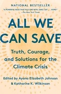 Cover: All We Can Save: Truth, Courage and Solutions for the Climate Crisis - Turtleback